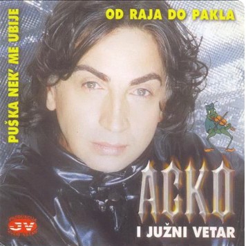 1999 ACKO NEZIROVIC - Od raja do pakla